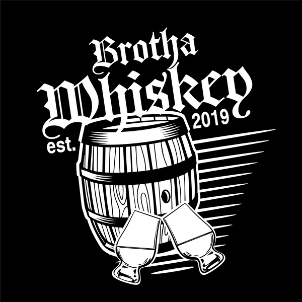 Brotha Whiskey